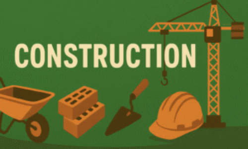 CONSTRUCTION